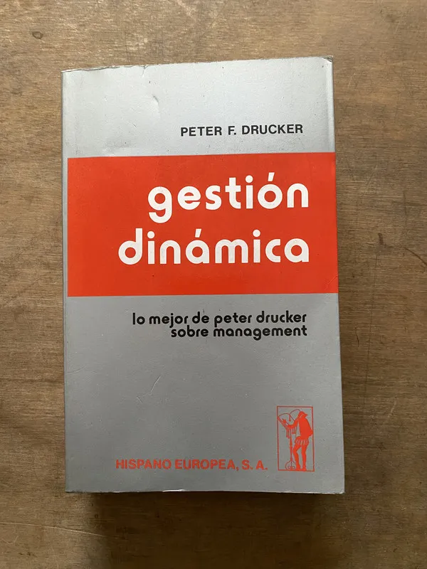 Gestion dinamica - Drucker Peter F. (3t5)