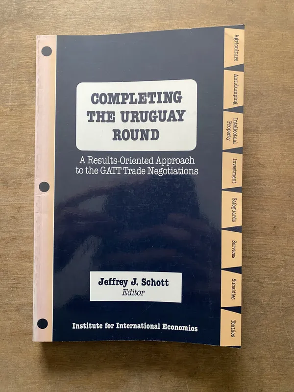 Completing the Uruguay Round - Schott Jeffrey J. (3t5)