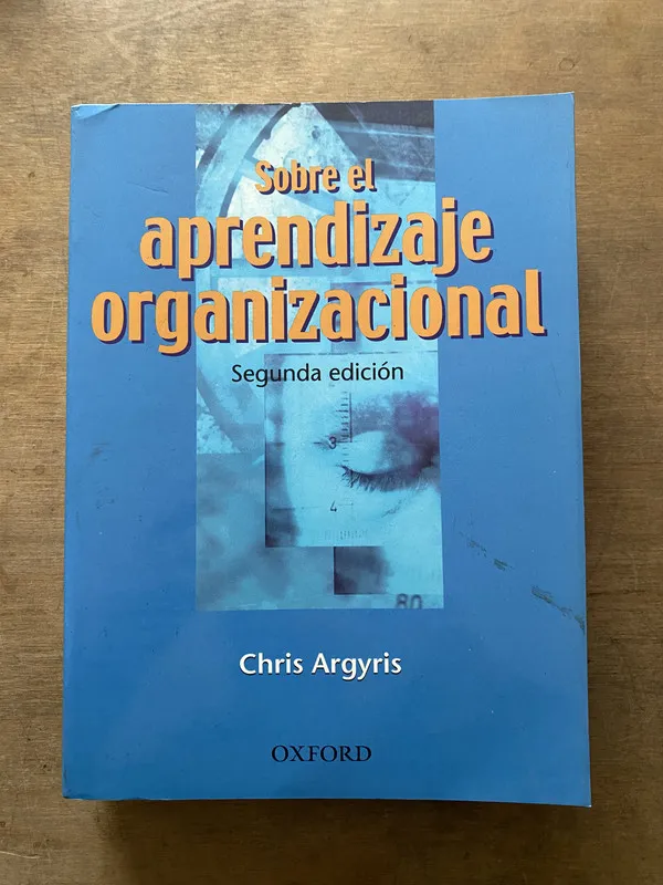 Tapa de Sobre el aprendizaje organizacional - Argyris Chris (3t5)