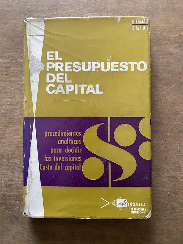Tapa de El presupuesto del capital - Bierman H. y Smidt S. (3t5)