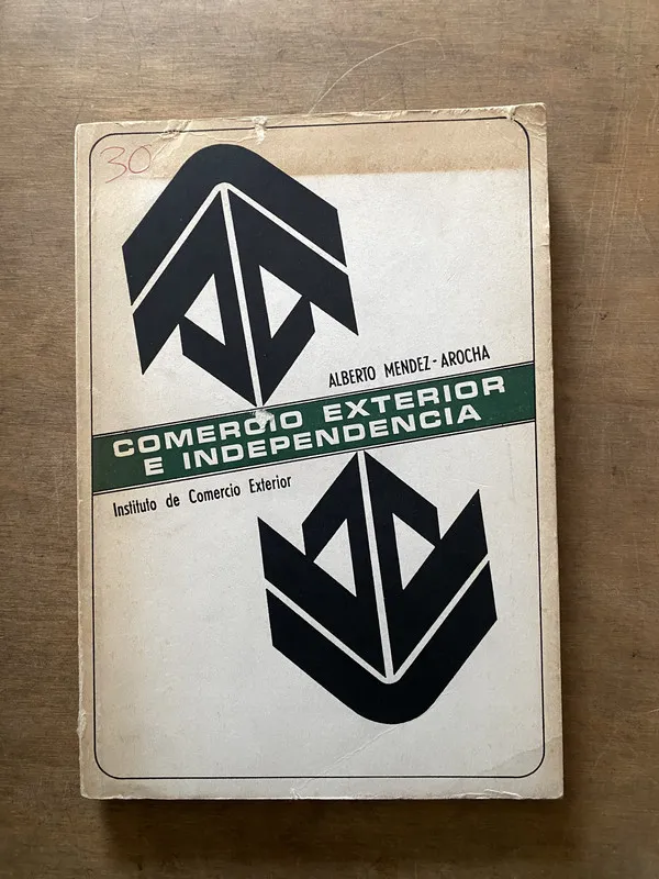 Comercio Exterior e Independencia - Mendez-Arocha (3t6)