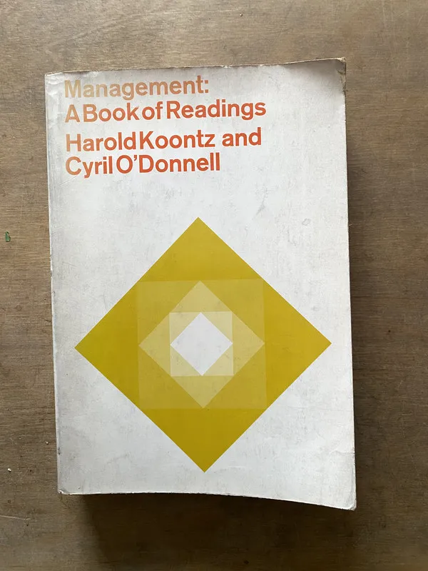Management: A Book of Readings - Koontz (3t6)