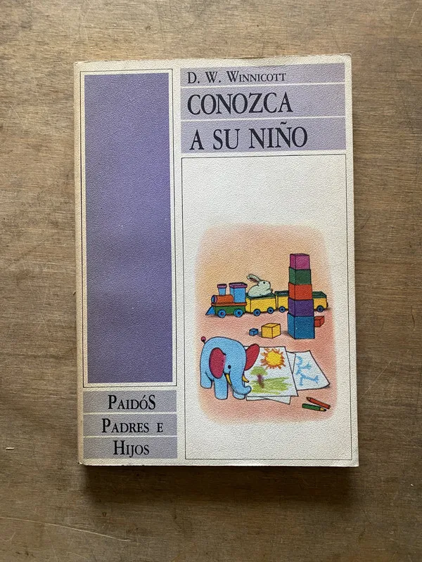 Conozca a su niño - Winnicott D. W. (3t6)