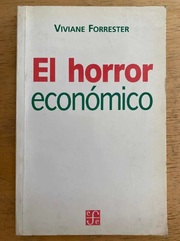 El Honor Economico - Forrester, Viviane (j1)