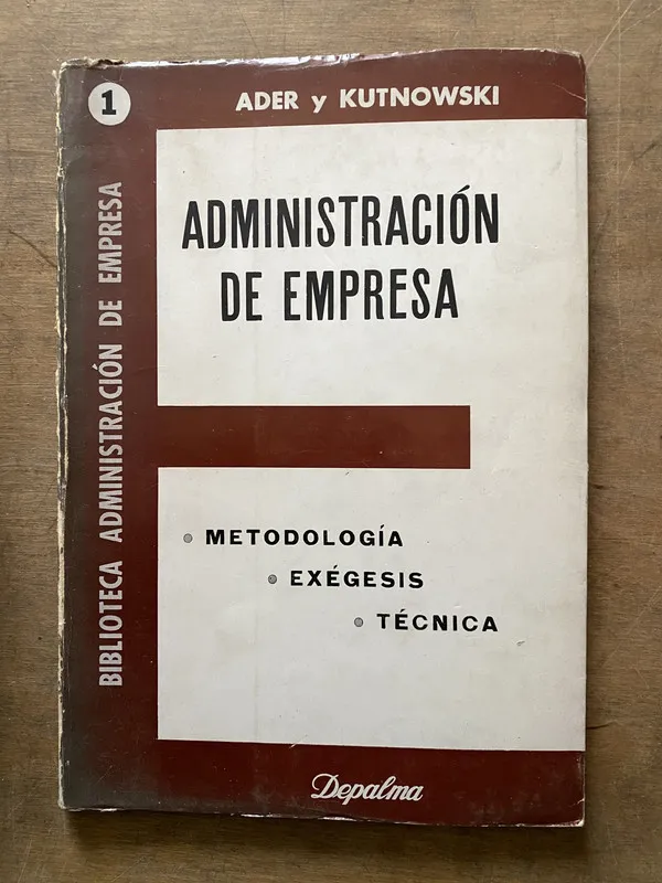 Administracion de Empresa - Ader y Kutnowski (3t6)