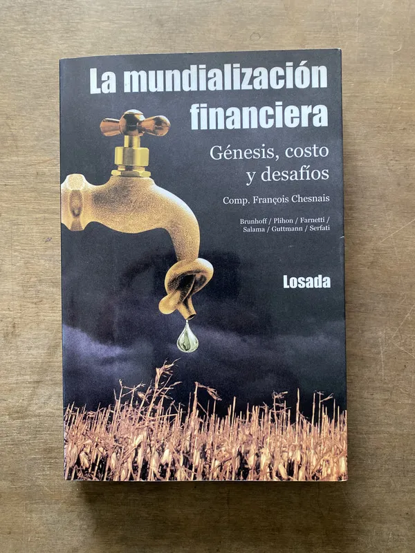 La mundializacion financiera - Chesnais (3t7)