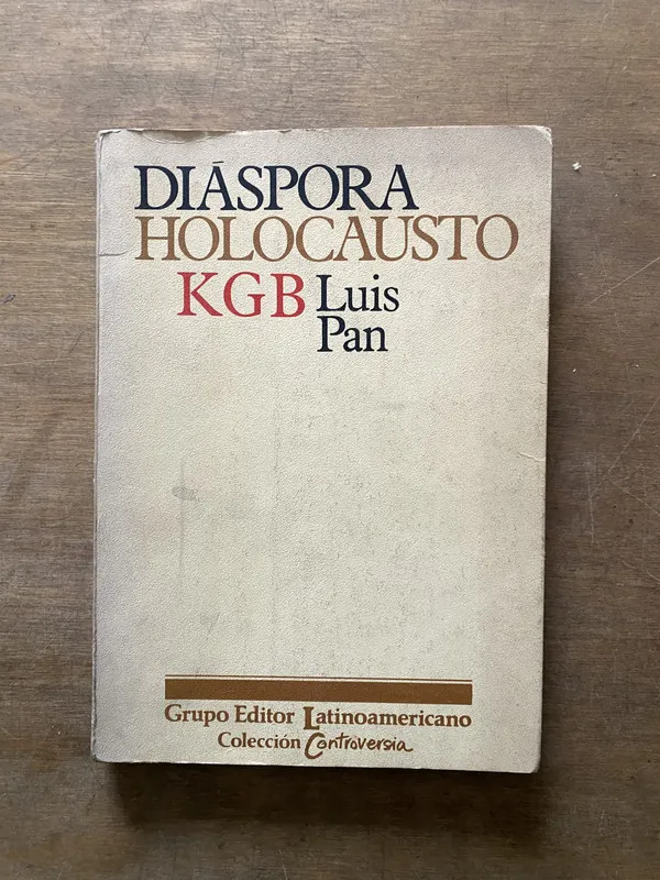 Diaspora Holocausto KGB - Pan Luis (3t7)