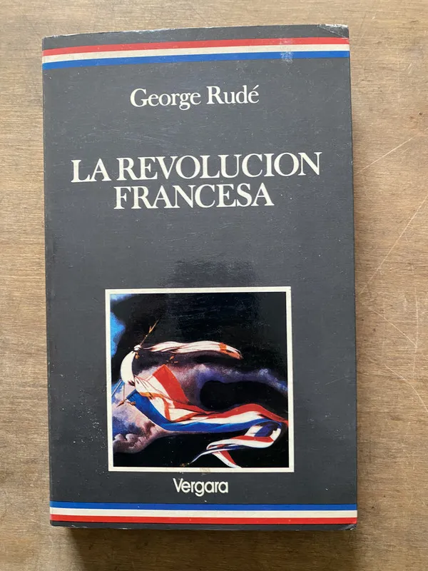 La Revolucion Francesa - Rude George (3t7)