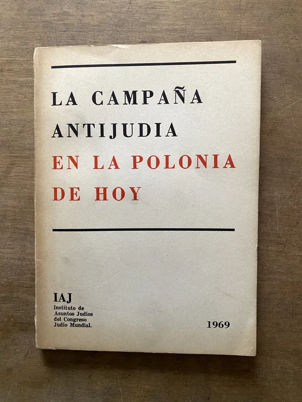 La campaña antijudia en la Polonia de hoy (3t7)