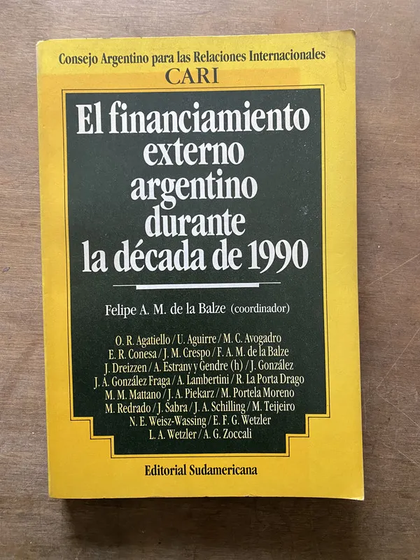 El financiamiento externo argentino - de la Balze (3t7)