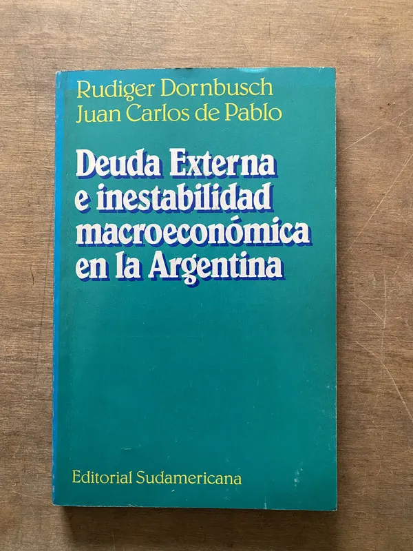 Deuda Externa e inestabilidad - Dornbusch (3t7)