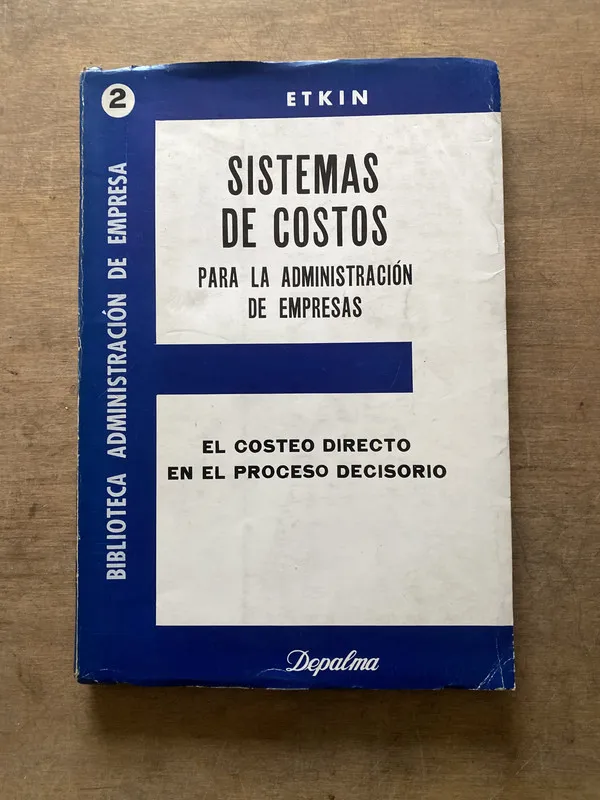 Tapa de Sistemas de Costos para la Administracion de - Etkin (3s1)