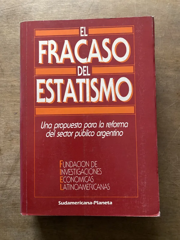 Una propuesta para la - El fracaso del estatismo (3s1)