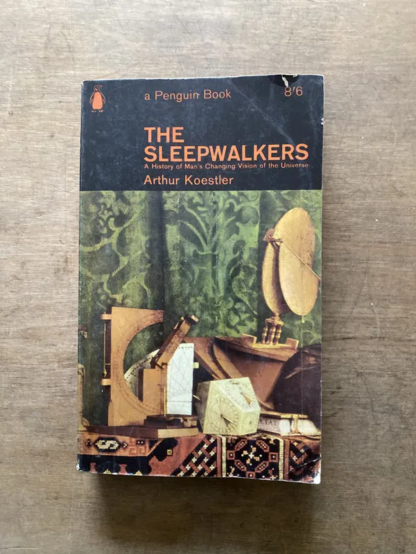 The Sleepwalkers - Koestler Arthur (3s2)