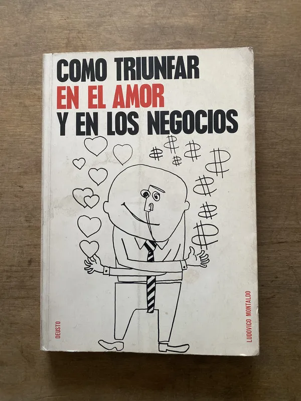 Como triunfar en el amor y en los negocios - Montaldo (3s2)