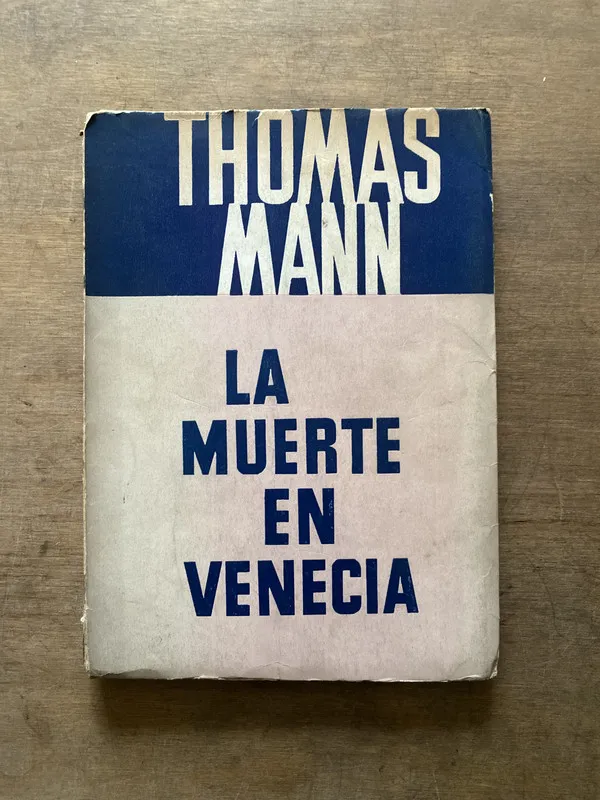 La muerte en Venecia - Mann Thomas (3s2)