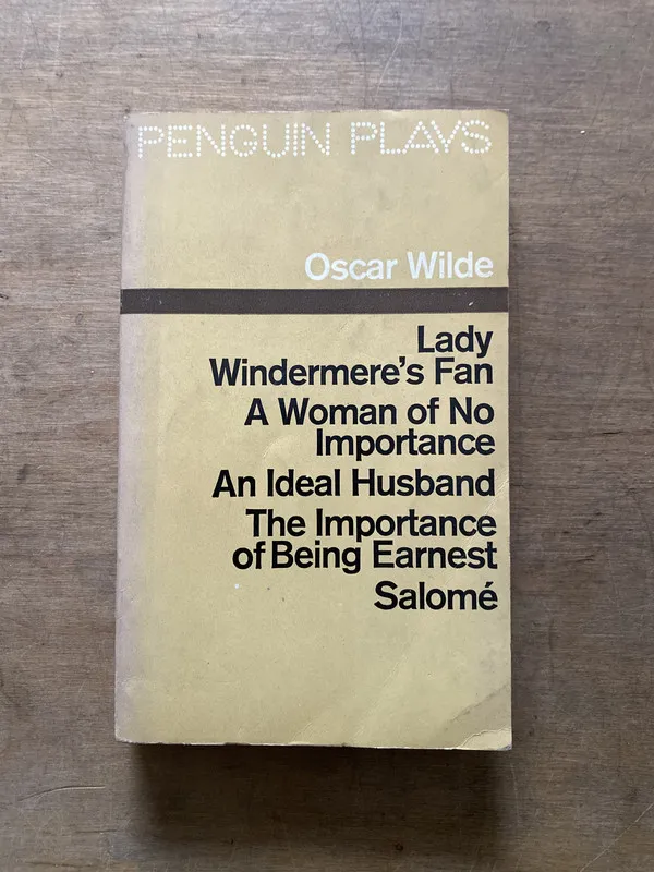 Lady Windermere's Fan / A Woman of No - Wilde (3s2)