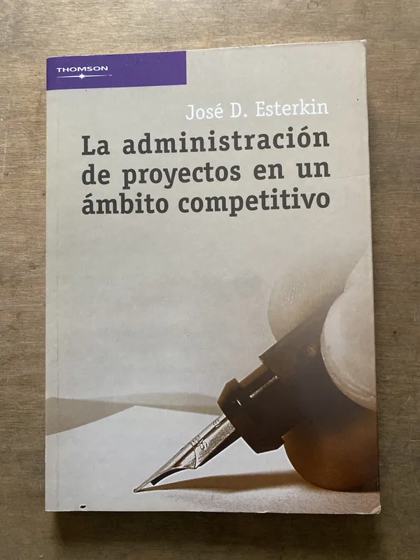 Tapa de La administracion de proyectos en un ambito - Esterkin (3s2