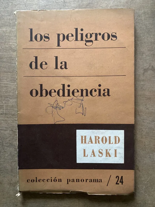 Los peligros de la obediencia - Laski Harold (3s2)