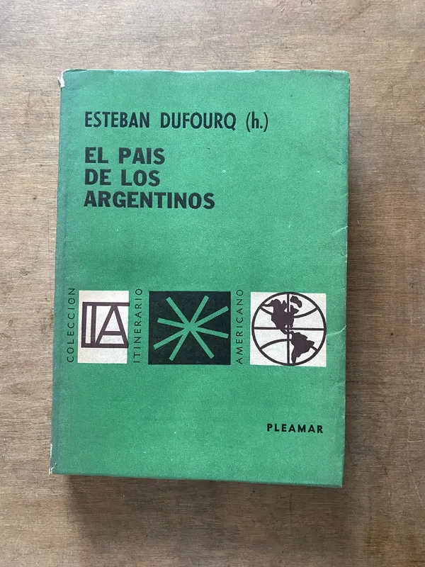 Tapa de El pais de los argentinos - Dufourq Esteban (h.) (3s3)