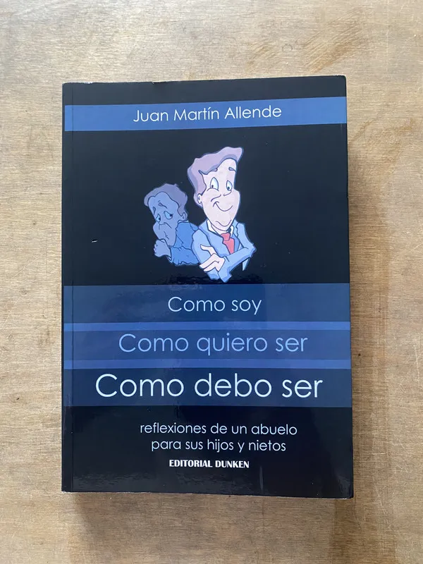 Tapa de Como soy / Como quiero ser / Como debo ser - Allende (3s3)