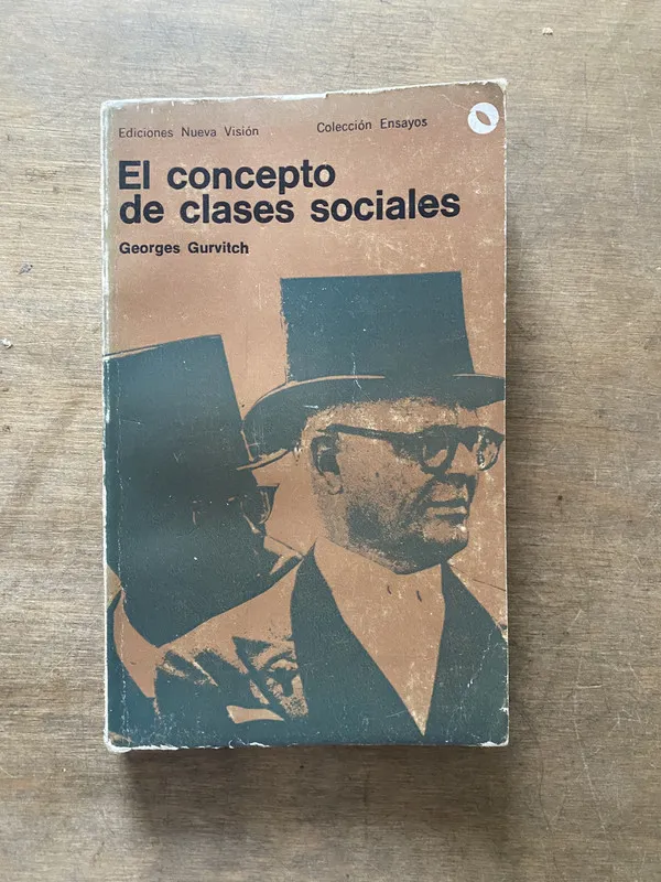 El concepto de clases sociales - Gurvitch Georges (3s3)