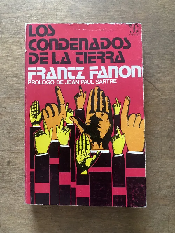 Los condenados de la tierra - Fanon Frantz (3s3)