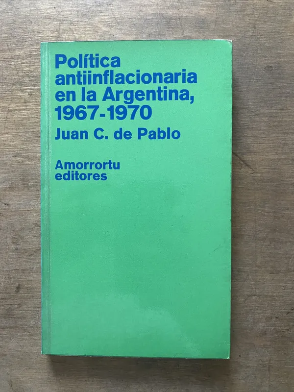 Politica antiinflacionaria en la Argentina - de Pablo (3s3)