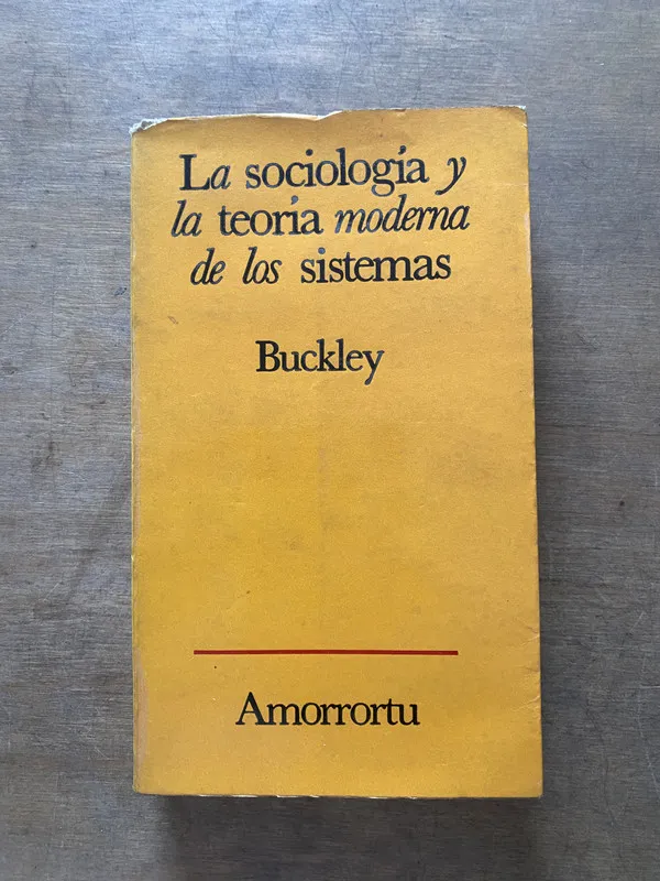 La sociologia y la teoria moderna de los - Buckley (3s3)
