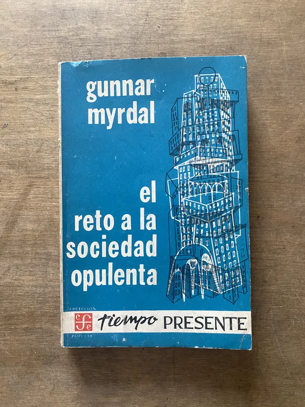 El reto a la sociedad opulenta - Myrdal Gunnar (3s3)