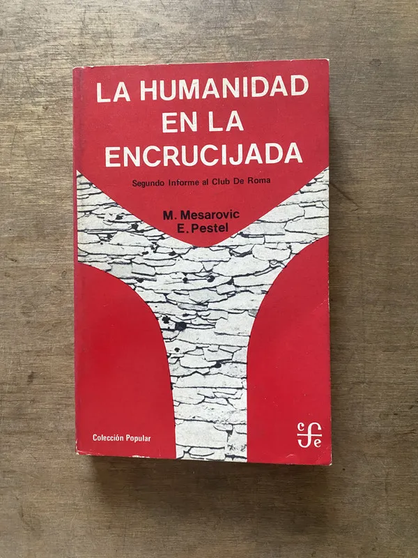 La humanidad en la encrucijada - Mesarovic (3s3)