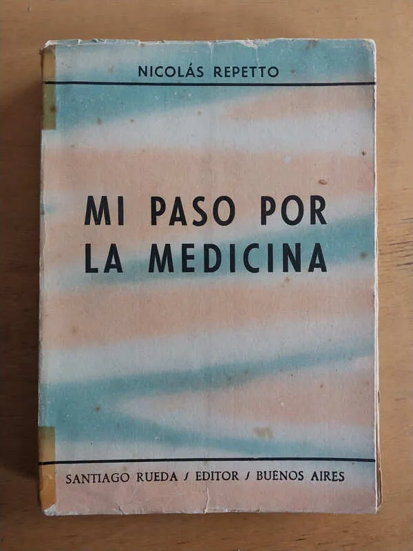 Mi Paso Por La Medicina - Repetto, Nicolas (j2)