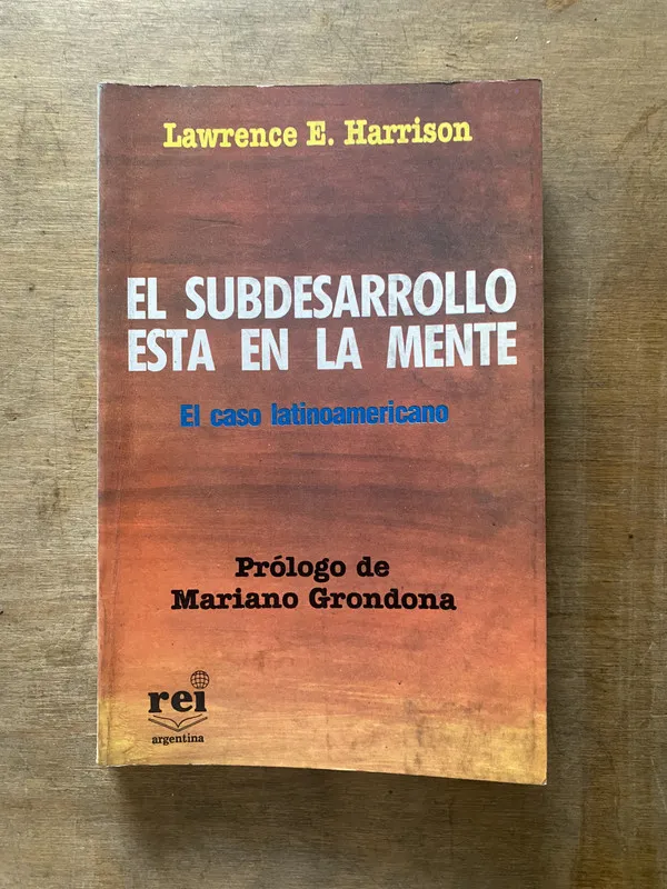 El subdesarrollo esta en la mente - Harrison (3s3)