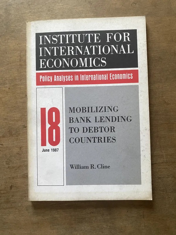 Tapa de Mobilizing Bank Lending to Debtor Countries - Cline (3s4)