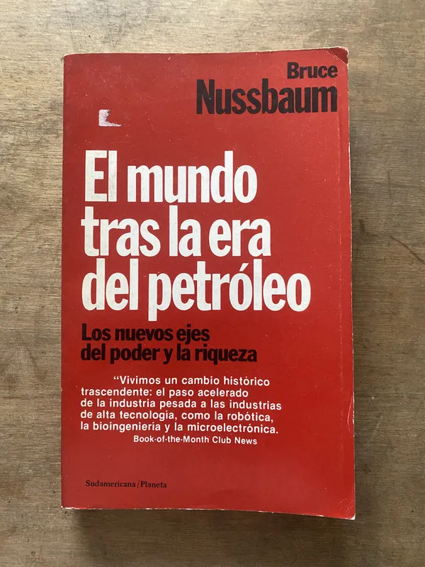 El mundo tras la era del petroleo - Nussbaum Bruce (3s4)