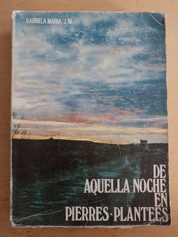 De Aquella Noche En Pierres- Plantees - Maria, Gabriela (i1)