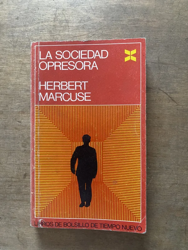 La sociedad opresora - Marcuse Herbert (3s4)