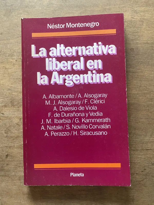 La alternativa liberal en la Argentina - Montenegro (3s4)