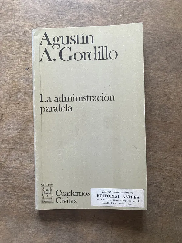 La administracion paralela - Gordillo Agustin A (3s4)