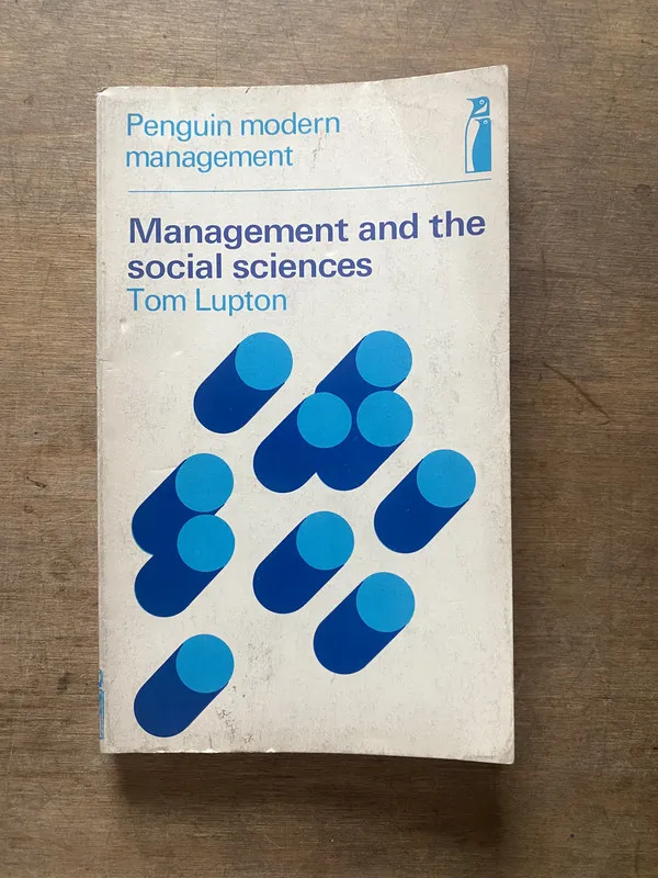 Management and the social sciences - Lupton Tom (3s4)