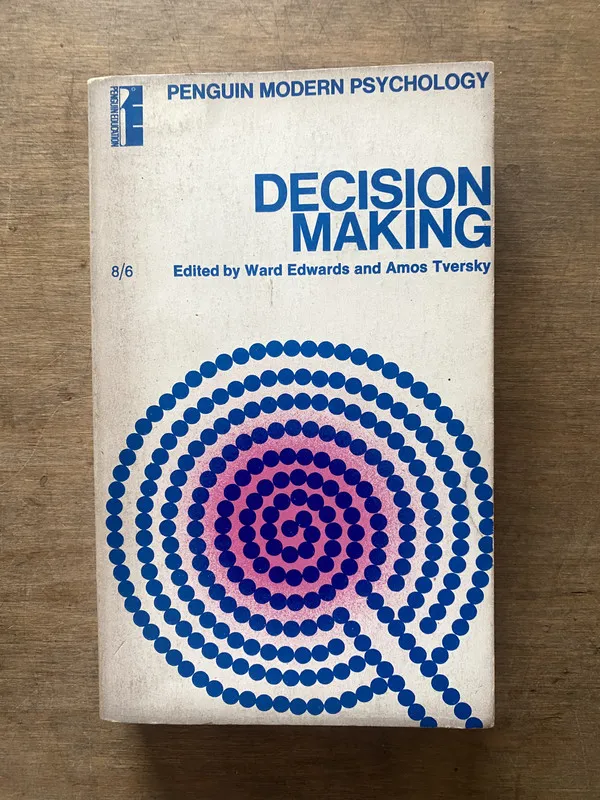 Decision Making - Edwards Ward y Tversky Amos (eds) (3s4)