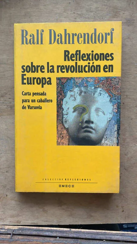 Reflexiones Sobre La Revolucion En Europa - Dahrendorf (aa6)