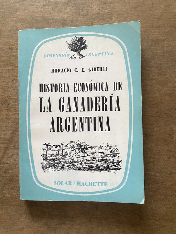 Historia Economica de la Ganaderia Argentina - Giberti (3s4