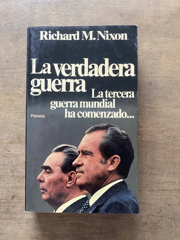 La verdadera guerra - Nixon Richard M (3s4)
