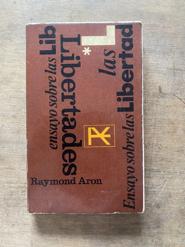 Ensayo sobre las Libertades - Aron Raymond (3s4)