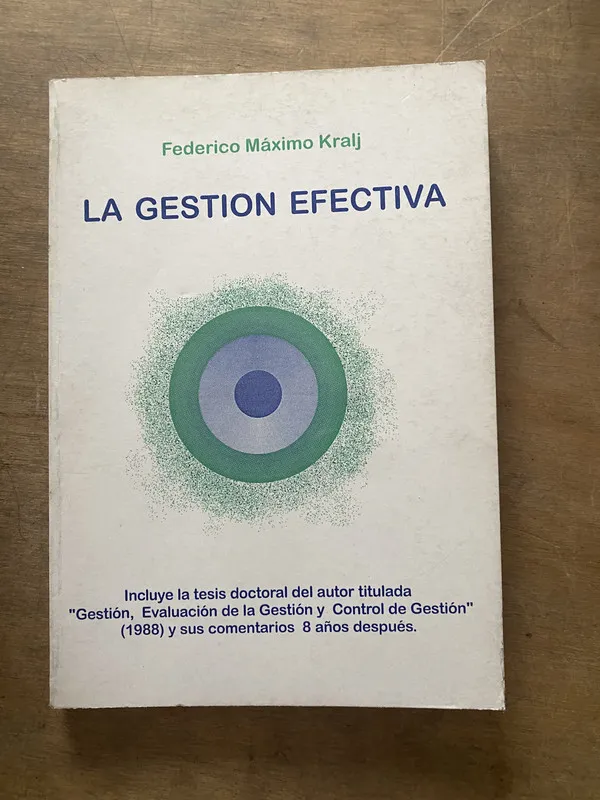 La Gestion Efectiva - Kralj Federico Maximo (3s5)