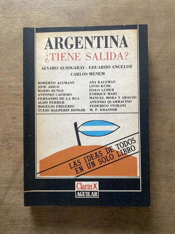 Argentina Tiene Salida? - Clarin / Aguilar (3s5)