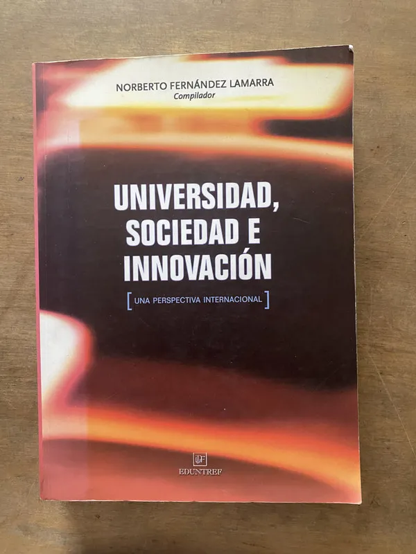 Universidad Sociedad e Innovacion - Fernandez (3s5)