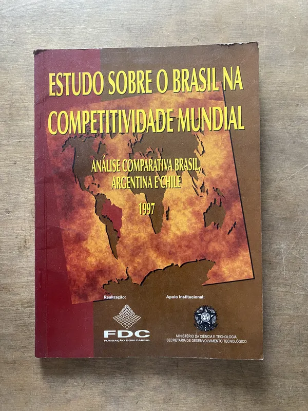 Estudo sobre o Brasil na Competitividade Mundial - (3s5)