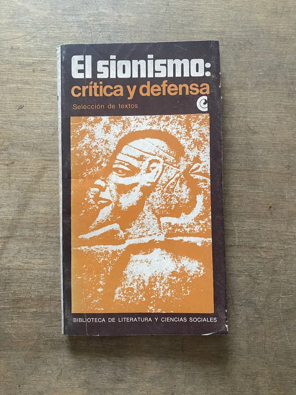 Seleccion de textos - El sionismo: critica y defensa (3s5)